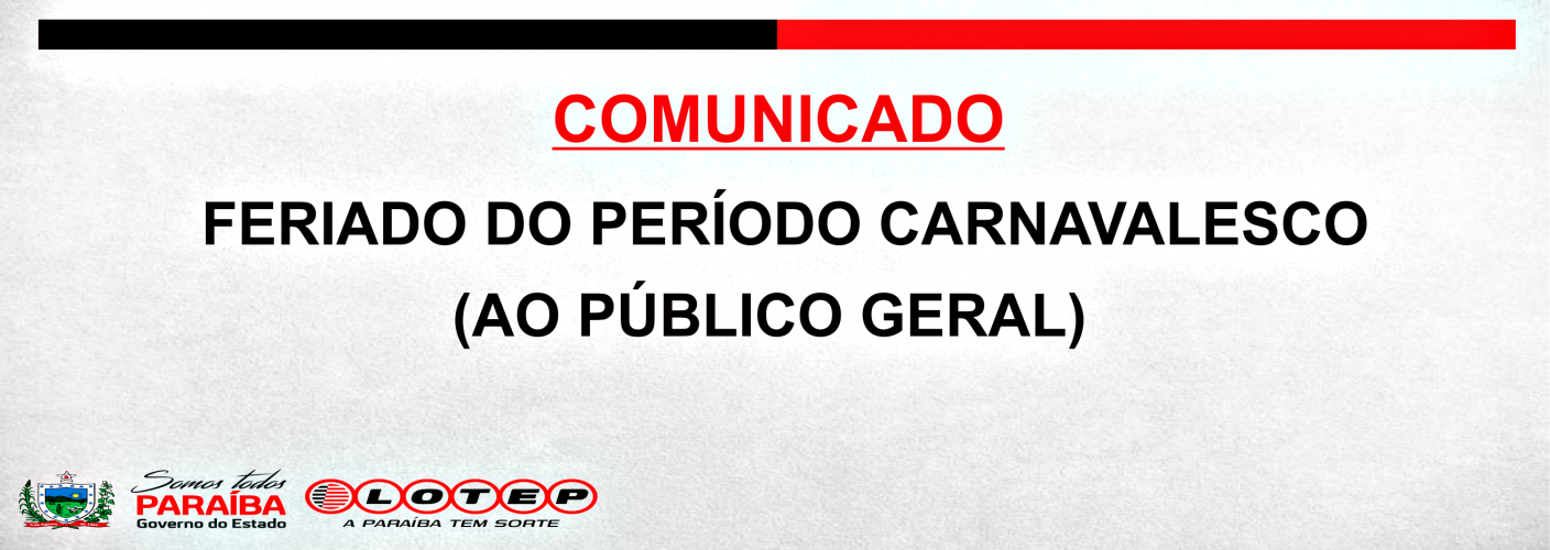 COMUNICADO OFICIAL (FERIADO DO PERÍODO CARNAVALESCO)
