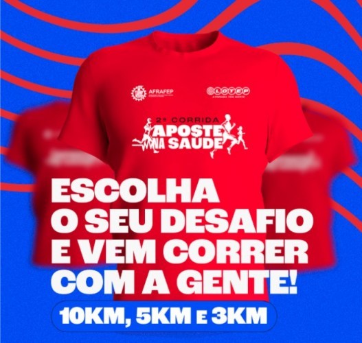 Lotep promove 2ª edição da Corrida Aposte na Saúde em parceria com a Afrafep